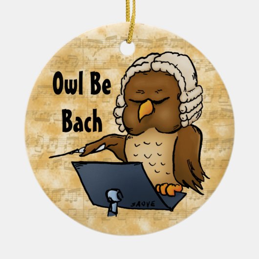 Owl be Bach Funny Owl Cartoon Keramisch Ornament (Voorkant)