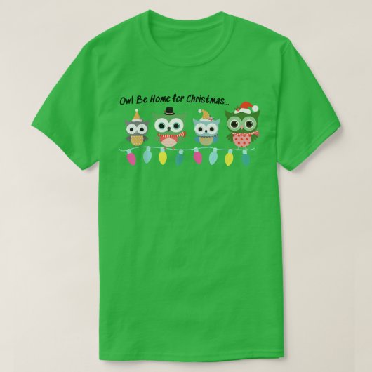 Owl be Home voor Kerstfeest, vrolijk kerstfeest Pa T-shirt (Design voorkant)
