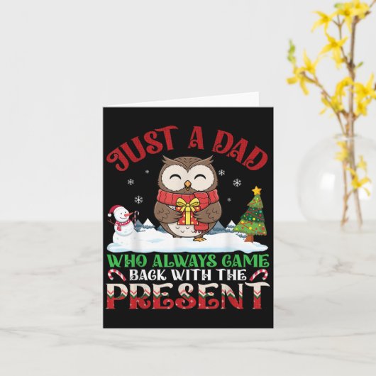Owl Dad Who Always Came Back With The Present Chri Kaart (Gele Bloem)