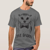 Owl Daddy T-shirt (Voorkant)