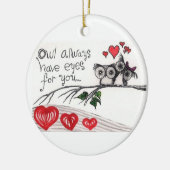 Owl heeft altijd ogen voor u - versiering keramisch ornament (Links)