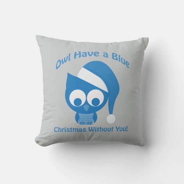 Owl heeft blauw Kerstmis zonder jou Kussen (Voorkant)