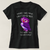 Owl het hart zal nooit de ziekte van Alzheimer bij T-shirt (Design voorkant)