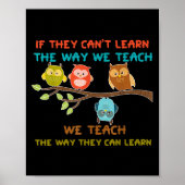 Owl If They Can't Learn The Way We Teach Sped Teac Poster (Voorkant)