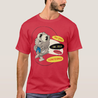 Owl Jolson I Love to SingaTShirt T-shirt