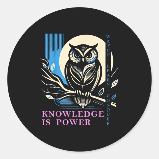 Owl - Knowledge Is Wer - Wisdom Owl Design  Ronde Sticker (Voorkant)
