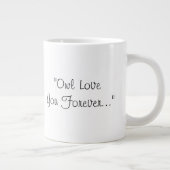 Owl Love you Forever - Specialty Mok (Rechts)