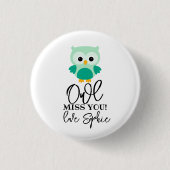 Owl mis je leraar groen ronde button 3,2 cm (Voorkant)