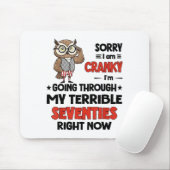 Owl Sorry I'm Cranky I'm Going Through My Terrible Muismat (Met muis)