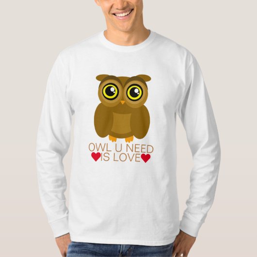 Owl U hebt liefde nodig T-shirt (Voorkant)