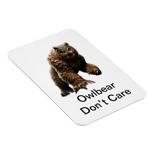 Owlbear Don't Care Magnet Magneet (Rechterzijde)