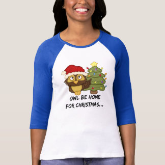 OwlBeHome4Kerstmis T-shirt