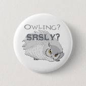 Owling serieus ronde button 5,7 cm (Voorkant)