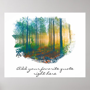 " OWN QUOTE Forest Bossen Rustic Woodland Poster