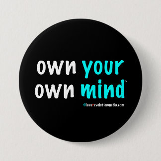Own Your Own Mind™ Knop Ronde Button 7,6 Cm