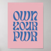 Own Your Power Retro Feminist Quote Poster – Pink  (Voorkant)