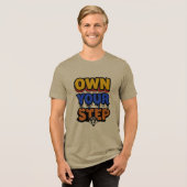 Own Your Step Drip Dasbadger Kunst Tri-Blend Shirt (Voorkant volledig)