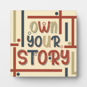 Own Your Story – Inspirational Typography Design Fotoplaat (Voorkant)