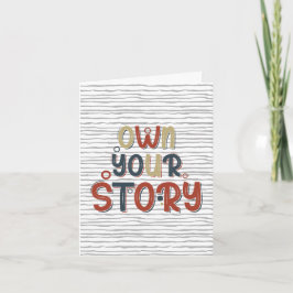 Own Your Story – Inspirational Typography Design Notitiekaartje
