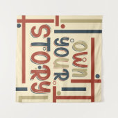 Own Your Story – Inspirational Typography Design Wandkleed (Voorkant (horizontaal))