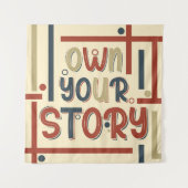 Own Your Story – Inspirational Typography Design Wandkleed (Voorkant)