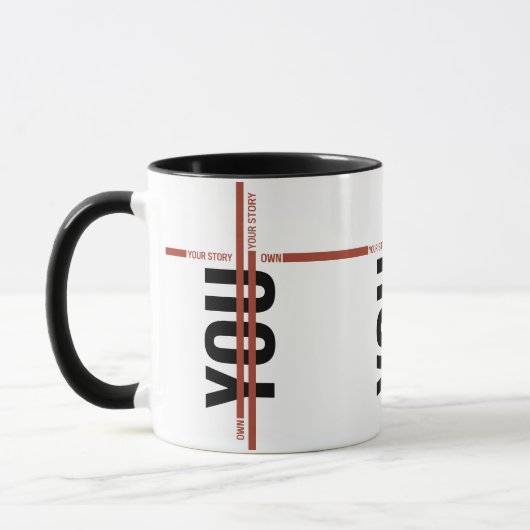 Own Your Story Shirt – Bold Motivational Quote Mok (Links)