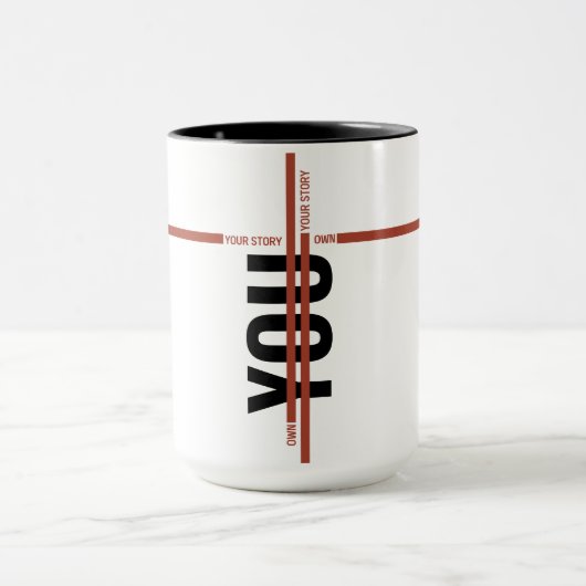 Own Your Story Shirt – Bold Motivational Quote Mok (Midden)