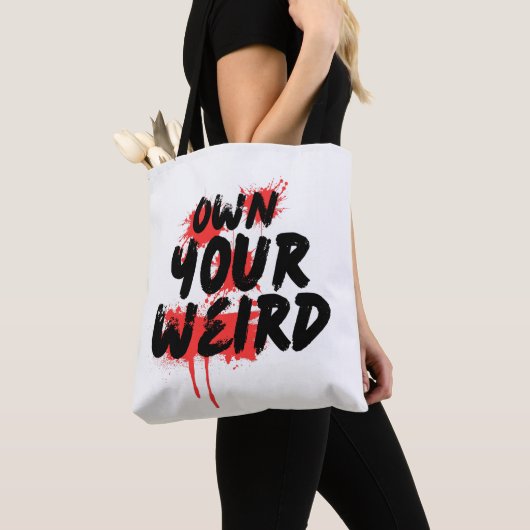 Own Your Weird - Bold Grunge Typography Tote Bag (Dichtbij)