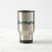 OWTFGFIA Travel Mug Reisbeker (Center)