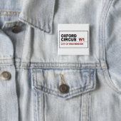 Oxford Circus Lodon England Vierkante Button 5,1 Cm (In situ)
