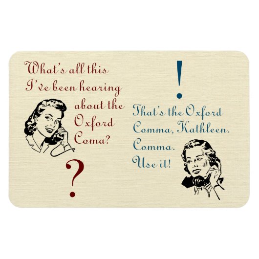 Oxford Comma Coma niet met Retro-dames Magneet (Horizontaal)