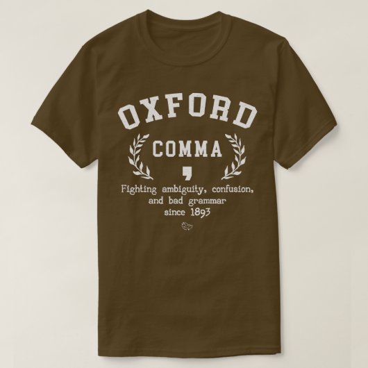 Oxford Comma Funny English Grammar Nerd Gift T-shirt (Design voorkant)