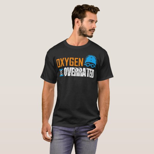 Oxygen is een overschatte Swim Team grappig gesche T-shirt (Voorkant volledig)