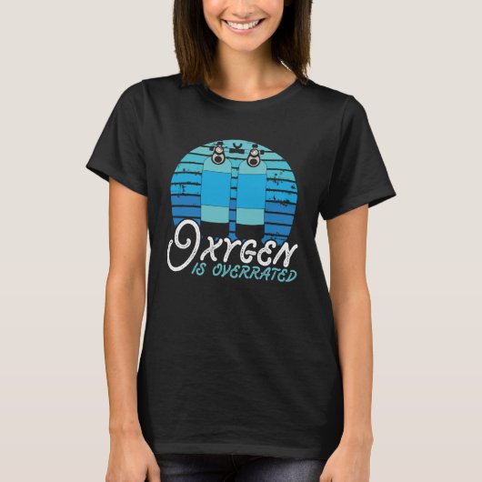 Oxygen Is Overrated Swim Coach  Swimming T-shirt (Voorkant)