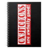 Oxymorons zijn erg goed Grappig Engels Taal Notitieboek (Voorkant)