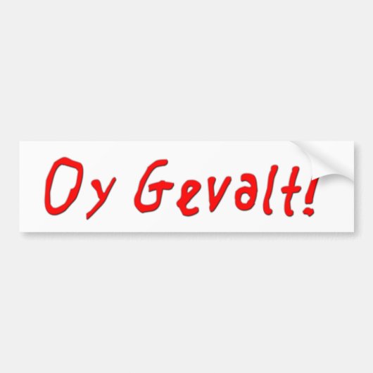 Oy Gevalt. Bumpersticker (Voorkant)