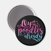 Oy met de poedels al magneet (Voorkant / Achterkant)