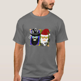 Oy Oy Oy Ho Ho Ho T-shirt