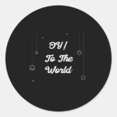 Oy! To The World Funny Hannukah Gift Ronde Sticker (Voorkant)