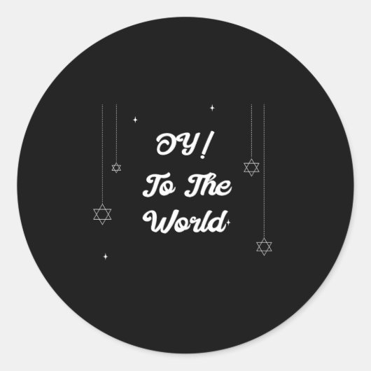 Oy! To The World Funny Hannukah Gift Ronde Sticker (Voorkant)