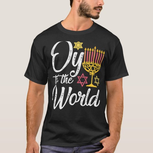 Oy to world Hanukkah achtste dag joodse feestdag T-shirt (Voorkant)