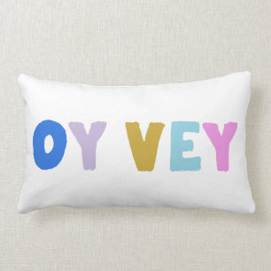 Oy Vey Funny Yiddish Expression Cute Colorful Kussen