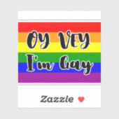 Oy Vey, ik ben Gay Rainbow Flag Schattige Funny Sticker (Vel)