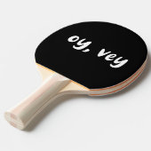Oy Vey Jiddisch Typografie Funny Sport Humor Tafeltennisbatje (Voorkant Gekanteld)