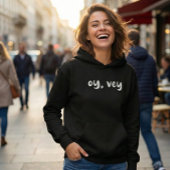 Oy, Vey Yiddish Saying Simple Typography Humor Hoodie