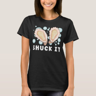 Oyster Oyster Oyster Shucker Seashell Seafood T-shirt