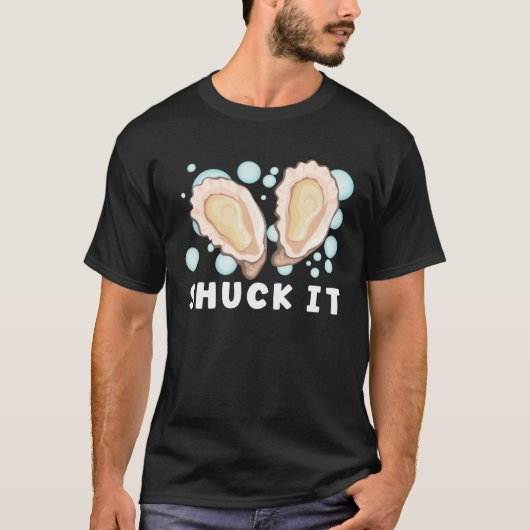 Oyster   Oyster Oyster Shucker Seashell Seafood T-shirt (Voorkant)