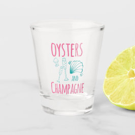 "Oysters & Champagne"  Shot Glas