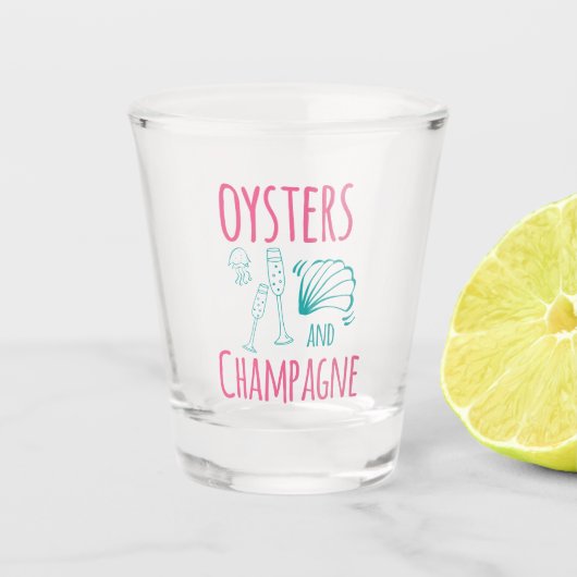"Oysters & Champagne"  Shot Glas (Voorkant)