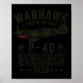 P-40 Warhawk Ww2 Fighter Aircraft First To The Fig Poster (Voorkant)